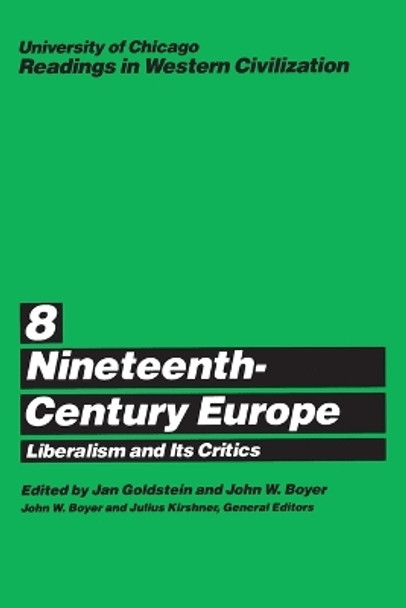 Readings in Western Civilization: v.8: Nineteenth-century Europe by John W. Boyer 9780226069524