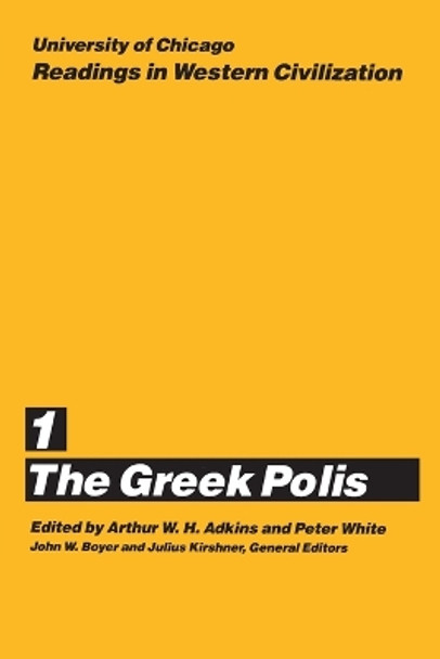 Readings in Western Civilization: v.1: Greek Polis by A.W.H. Adkins 9780226069357