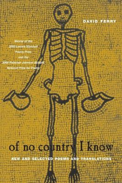 Of No Country I Know: New and Selected Poems and Translations by David Ferry 9780226244877