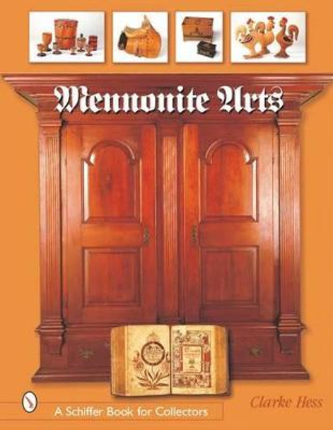 Mennonite Arts by Clarke Hess