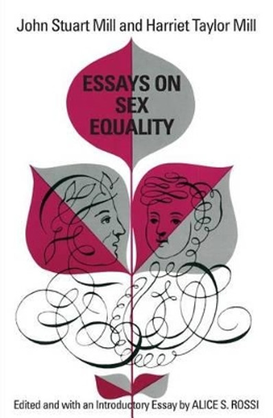 Essays on Sex Equality by John Stuart Mill 9780226525464