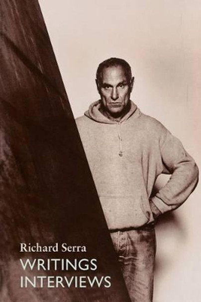 Writings/Interviews by Richard Serra 9780226748801