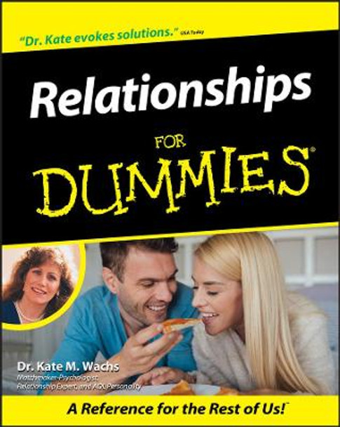 Relationships For Dummies by Kate M. Wachs