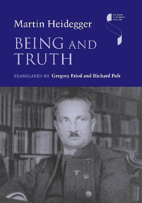 Being and Truth by Martin Heidegger 9780253020826