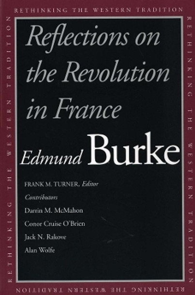 Reflections on the Revolution in France by Edmund Burke 9780300099799