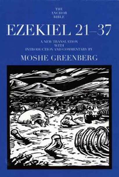 Ezekiel 21-37 by Moshe Greenberg 9780300139679