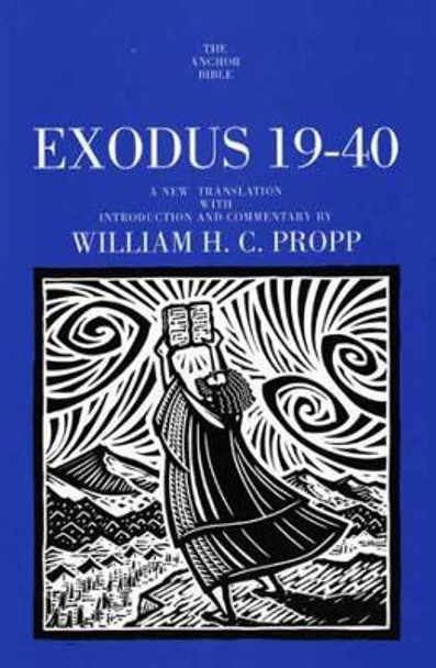 Exodus 19-40 by William H. C. Propp 9780300139396