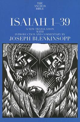 Isaiah 1-39 by Joseph Blenkinsopp 9780300139617