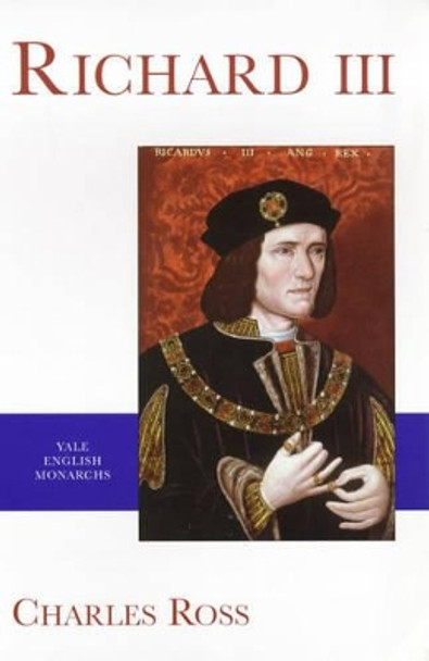 Richard III by Charles Ross 9780300079791