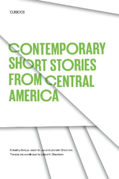 Contemporary Short Stories from Central America by Enrique Jaramillo Levi 9780292740341