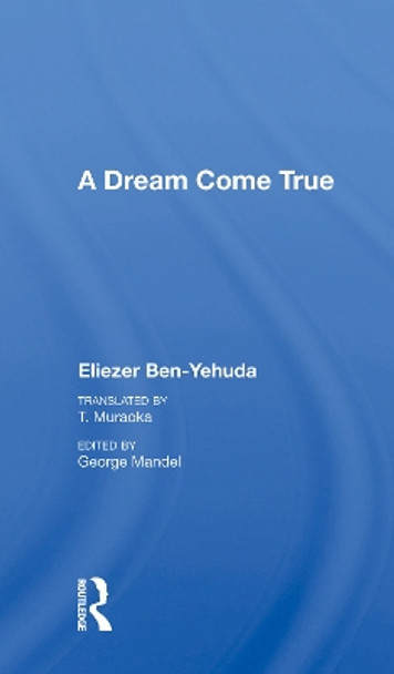 A Dream Come True by Eliezer Ben-yehuda 9780367007577