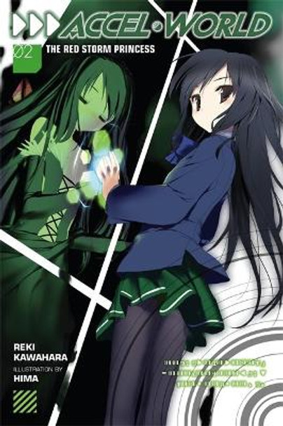 Accel World, Vol. 2 (light novel): The Red Storm Princess by Reki Kawahara 9780316296366