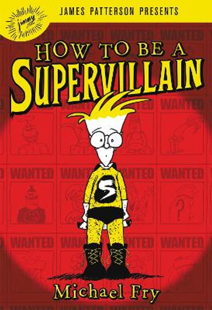 How To Be A Supervillain by Michael Fry 9780316318693