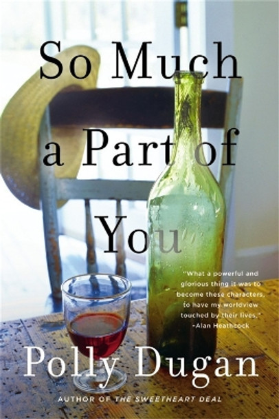 So Much a Part of You by Polly Dugan 9780316320290