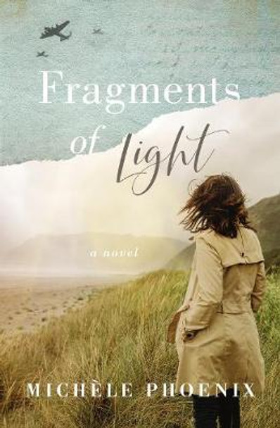 Fragments of Light by Michele Phoenix