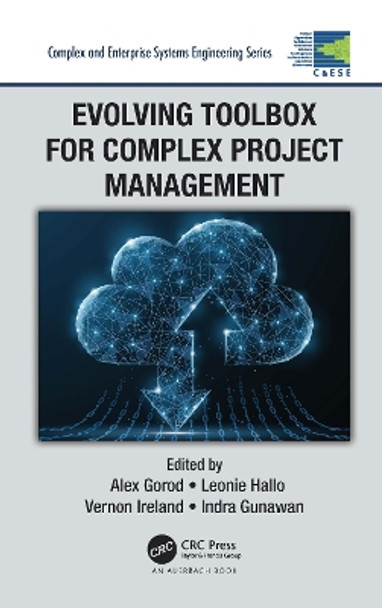 Evolving Toolbox for Complex Project Management by Alex Gorod 9780367185916