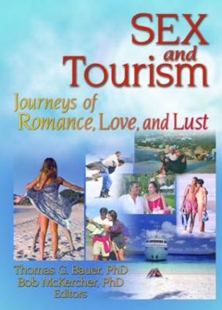 Sex and Tourism: Journeys of Romance, Love, and Lust by Kaye Sung Chon