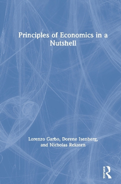 Principles of Economics in a Nutshell by Lorenzo Garbo 9780367321208