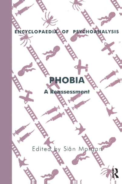 Phobia: A Reassessment by Sian Morgan 9780367325930