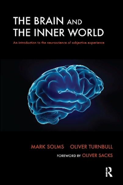 The Brain and the Inner World: An Introduction to the Neuroscience of Subjective Experience by Mark Solms 9780367327552