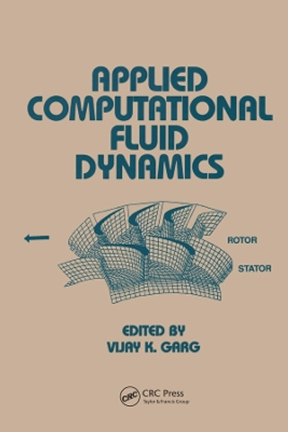 Applied Computational Fluid Dynamics by Vijay K. Garg 9780367400453