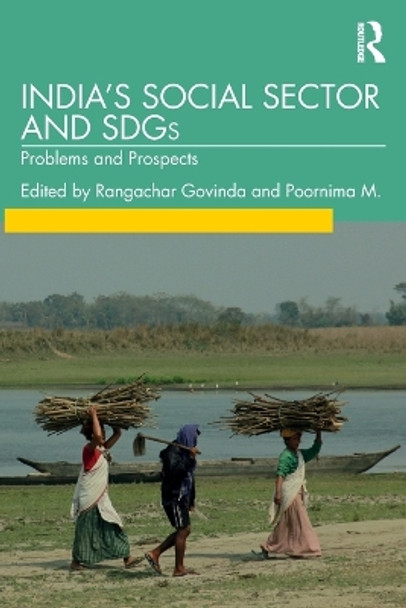 India's Social Sector and SDGs: Problems and Prospects by Rangachar Govinda 9780367341800