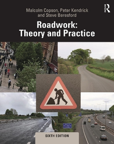 Roadwork: Theory and Practice by Malcolm Copson 9780367342357