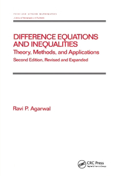 Difference Equations and  Inequalities: Theory, Methods, and Applications by Ravi P. Agarwal 9780367398941