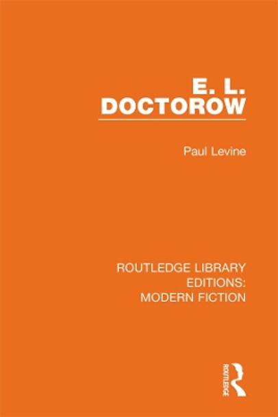 E. L. Doctorow by Paul Levine 9780367344856