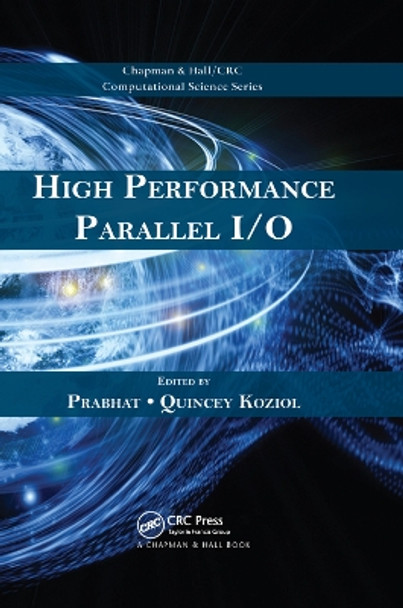 High Performance Parallel I/O by Prabhat 9780367378233