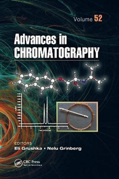 Advances in Chromatography, Volume 52 by Eli Grushka 9780367378776