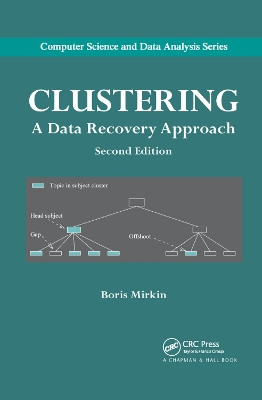 Clustering: A Data Recovery Approach, Second Edition Boris Mirkin 9780367380793