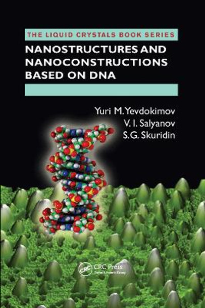 Nanostructures and Nanoconstructions based on DNA by Yuri M. Yevdokimov 9780367381295