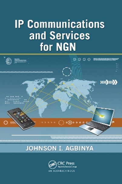 IP Communications and Services for NGN by Johnson I. Agbinya 9780367384586