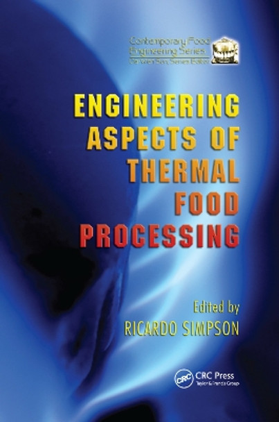 Engineering Aspects of Thermal Food Processing by Ricardo Simpson 9780367385545