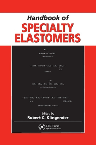 Handbook of Specialty Elastomers by Robert C. Klingender 9780367387808