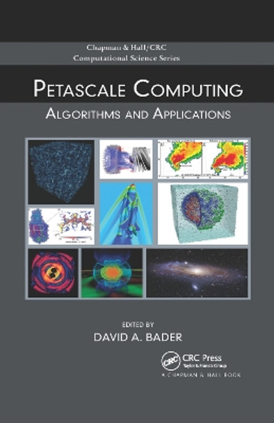 Petascale Computing: Algorithms and Applications by David A. Bader 9780367387891