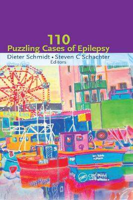 One Hundred Case Studies in Epilepsy by Dieter Schmidt 9780367396596