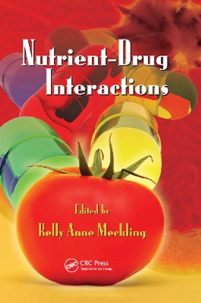 Nutrient-Drug Interactions by Kelly Anne Meckling 9780367390655