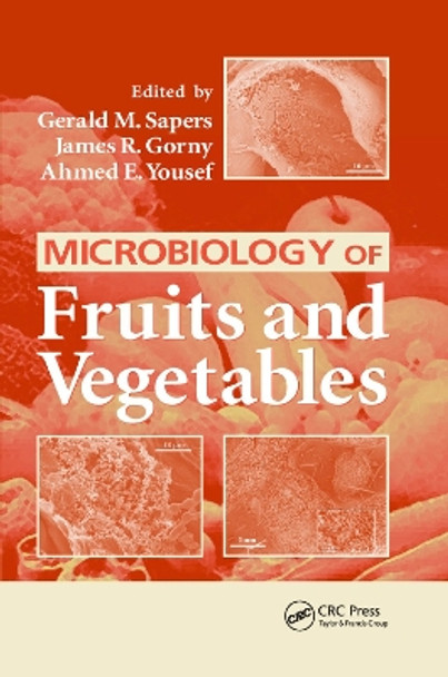 Microbiology of Fruits and Vegetables by Gerald M. Sapers 9780367392215