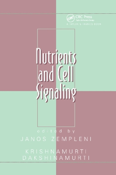 Nutrients and Cell Signaling by Janos Zempleni 9780367393076