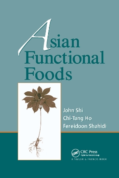 Asian Functional Foods by John Shi 9780367393236