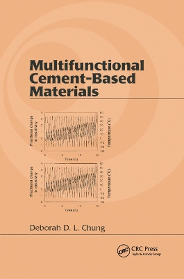 Multifunctional Cement-Based Materials by Deborah D. L. Chung 9780367395124