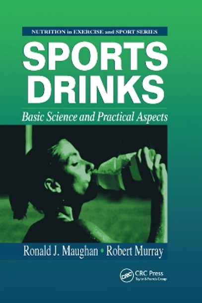 Sports Drinks: Basic Science and Practical Aspects by Ronald J. Maughan 9780367398101