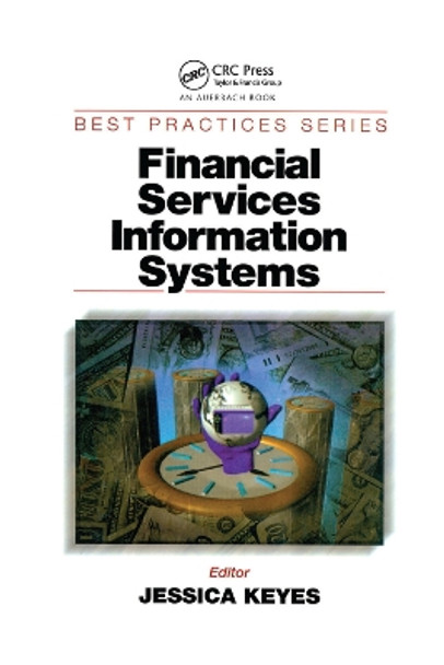 Financial Services Information Systems by Jessica Keyes 9780367398828