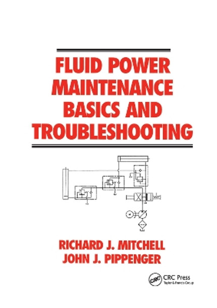 Fluid Power Maintenance Basics and Troubleshooting by Mitchell 9780367401078