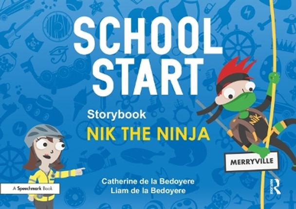 School Start Storybooks: Nik the Ninja by Catherine de la Bedoyere 9780367409715