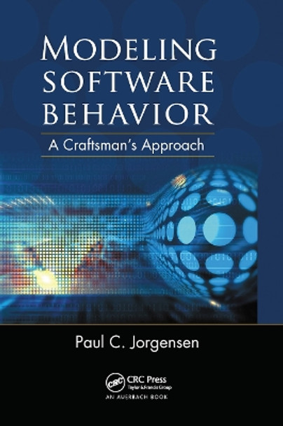 Modeling Software Behavior: A Craftsman's Approach by Paul C. Jorgensen 9780367446048