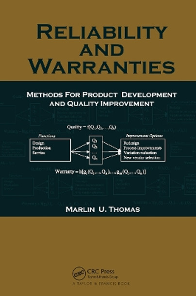 Reliability and Warranties: Methods for Product Development and Quality Improvement by Marlin U. Thomas 9780367453756