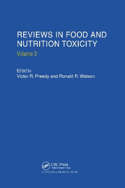 Reviews in Food and Nutrition Toxicity, Volume 3 by Victor R. Preedy 9780367454197